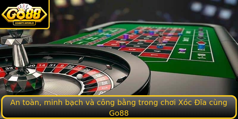 An toàn, minh bạch và công bằng trong chơi Xóc Đĩa cùng Go88 An toàn, minh bạch và công bằng trong chơi Xóc Đĩa cùng Go88
