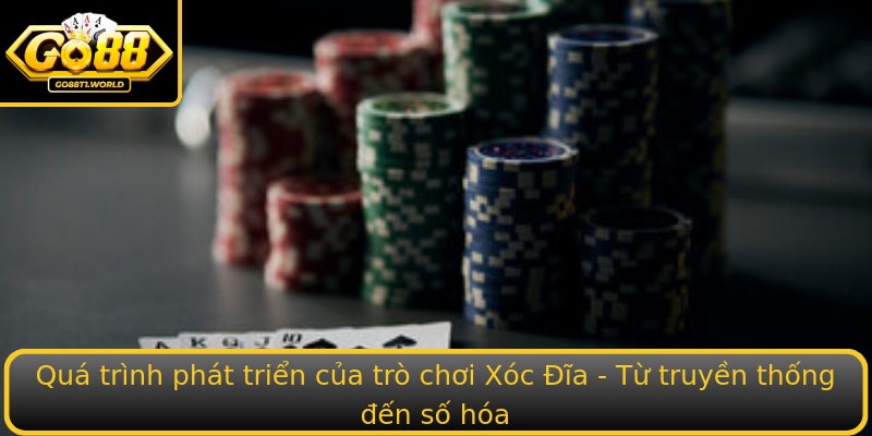 Quá trình phát triển của trò chơi Xóc Đĩa - Từ truyền thống đến số hóa Quá trình phát triển của trò chơi Xóc Đĩa - Từ truyền thống đến số hóa