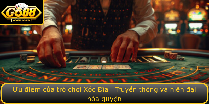 Ưu điểm của trò chơi Xóc Đĩa - Truyền thống và hiện đại hòa quyện Ưu điểm của trò chơi Xóc Đĩa - Truyền thống và hiện đại hòa quyện